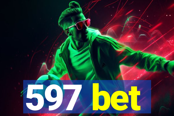 597 bet